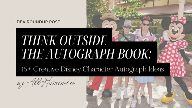 Think Outside the Autograph Book: 15+ Creative Disney Character Autograph Ideas